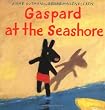 Gaspard at the Seashore (The Misadventures of Gaspard and Lisa)