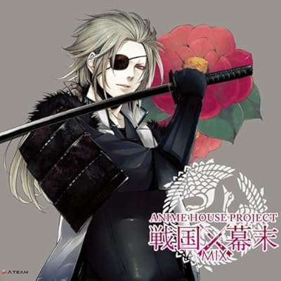  ANIME HOUSE PROJECT ~戦国・幕末MIX~
