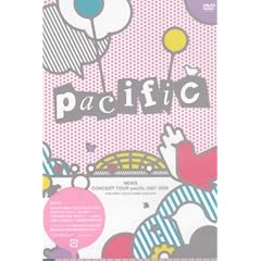 NEWS CONCERT TOUR pacific 2007 2008-THE FIRST TOKYO DOME CONCERT-�y�ʏ�d�l�z [DVD]