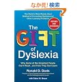The Gift of Dyslexia, Revised and Expanded: Why Some of the Smartest People Can't Read...and How They Can Learn