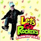 Let�fs Go Rockers