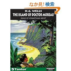 The Island of Doctor Moreau (Unabridged Classics in Audio)