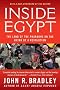 Inside Egypt: The Land of the Pharaohs on the Brink of a Revolution