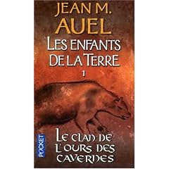 La Clan De L'ours Des Cavernes / the Clan of the Cave Bear (Les Enfants De La Terre / Earth's Children)