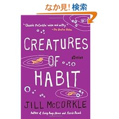 Creatures of Habit: Stories (Shannon Ravenel Books)