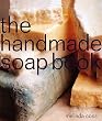 The Handmade Soap Book