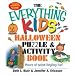 Everything Kids' Halloween Puzzle And Activity Book: Mazes, Activities, And Puzzles for Hours of Spine-tingling Fun (Everything Kids Series)