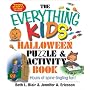 Everything Kids' Halloween Puzzle And Activity Book: Mazes, Activities, And Puzzles for Hours of Spine-tingling Fun (Everything Kids Series)