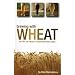 Brewing With Wheat: The 'wit' and 'weizen' of World Wheat Beer Styles (Brewing Technology)
