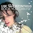 Rock You Can Fly