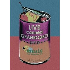 LIVE canned GRANRODEO [DVD]