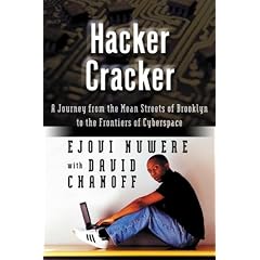 Hacker Cracker: A Journey from the Mean Streets of Brooklyn to the Frontiers of Cyberspace