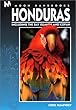 Moon Handbooks Honduras: Including the Bay Islands and Copan (Honduras Handbook, 2nd ed)