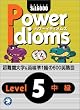Power Idioms�q5�r