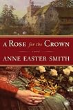 [Book] A Rose for the Crown: A Novel