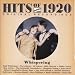 1920�N�̃q�b�g�ȏW�u�E�B�X�p�����O�v (Hits of 1920: Whispering)