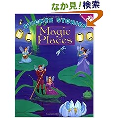 【クリックでお店のこの商品のページへ】Magic Places (Sticker Stories): Laura Ferraro: 洋書