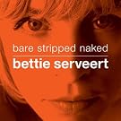 Bare Stripped Naked (W/Dvd)