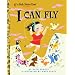 I CAN FLY (Little Golden Book)
