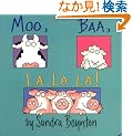 Moo, Baa, La La La! (Boynton Board Books)