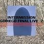 INTERMISSION/FI