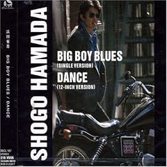 BIG BOY BLUES