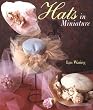 Hats in Miniature