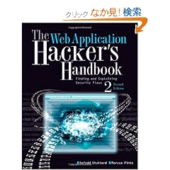 The Web Application Hacker's Handbook: Finding and Exploiting Security Flaws