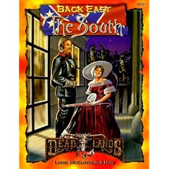 Back East: The South (Deadlands: The Weird West)