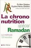 [Book] La chrononutrition, spécial Ramadan : La méthode 130 recettes