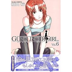 GUNSLINGER GIRL 6