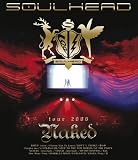 [DVD]SOULHEAD SOULHEAD tour 2006 Naked
