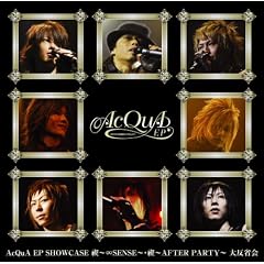 AcQuA EP SHOWCASE �S~��SENSE~�E�S~AFTER PARTY~�w�唽�ȉ�x [DVD]
