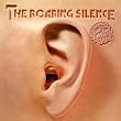 Roaring Silence