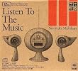 Listen To The Music