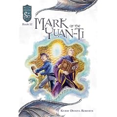 Mark of the Yuan-Ti - Book 12 (Knights of the Silver Dragon)