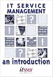 It Service Management: An Introduction