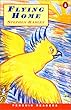 Flying Home, EasyStarts, Penguin Readers (Penguin Reader Series: Easystarts)