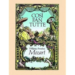 【クリックでお店のこの商品のページへ】Mozart： Cosi Fan Tutte in Full Score [ペーパーバック]