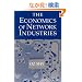 The Economics of Network Industries
