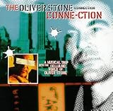 [Music] The Oliver Stone Connection