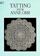 Tatting with Anne Orr (Dover Needlework Series)