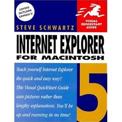 Internet Explorer 5 for Macintosh (Visual Quickstart Guides)