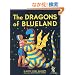 The Dragons of Blueland (My Father's Dragon Trilogy (Pb))
