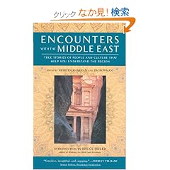 Encounters With the Middle East: True Stories of People and Culture That Help You Understand the Region (Travelers' Tales)