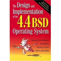 The Design and Implementation of the 4.4 BSD Operating System (Addison-Wesley UNIX and Open Systems Series)