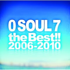 0 SOUL 7 the Best!! 2006-2010