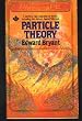PARTICLE THEORY