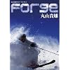 FORGE(�t�H�[�W)~�b����~ �ێR�M�Y�̃X�L�[�X�^�C��4 [DVD]