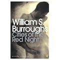 Cities of the Red Night (Penguin Modern Classics)